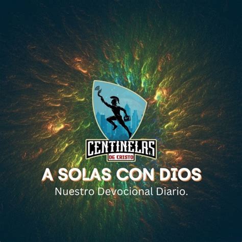 Stream Centinelas De Cristo Listen To Matinales Y Lecciones Escuela