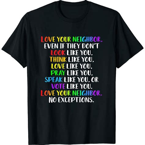 Love Your Neighbor T Shirt Kindness Equality Rainbow Shirt Black