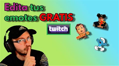 🔴 Como Hacer Emotes Gratis Para Twitch🔴 Arenzplay Youtube