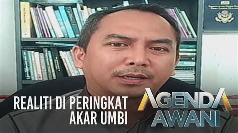 Agenda Awani Realiti Di Peringkat Akar Umbi Video Dailymotion