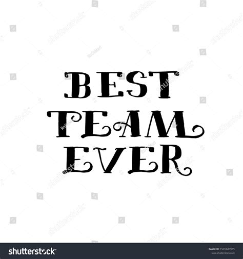 303 Best Team Ever Stock Illustrations, Images & Vectors | Shutterstock