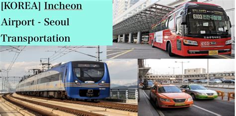 Incheon Airport Seoul Transportation Etourism