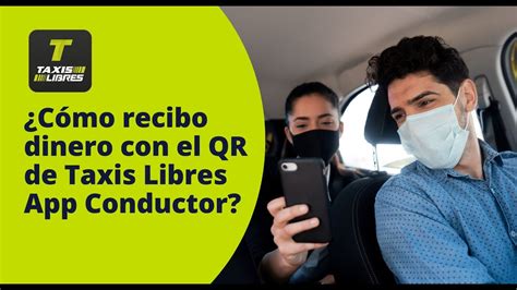 C Mo Recibo Dinero De Los Viajeros Por Medio Del Qr Dentro De Taxis