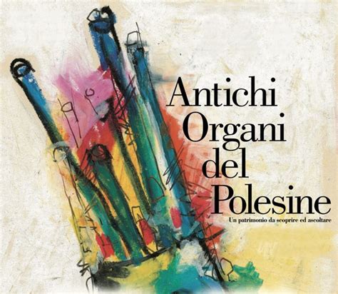 Antichi Organi Del Polesine XVIII Edizione Anno 2021 Asolo Musica