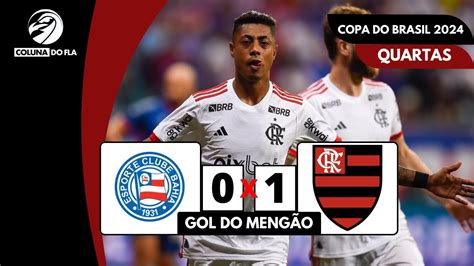 Bahia X Flamengo Gol Da Partida Narra O Rafa Penido Copa Do