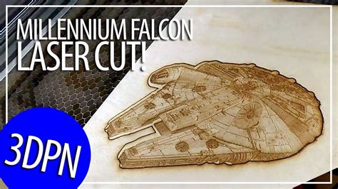 Laser Cutting The Star Wars Millennium Falcon On The Full Spectrum Muse