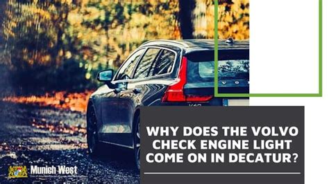 Why Does The Volvo Check Engine Light Come On In Decatur Ppt Free Download