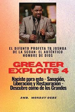 Libro Greater Exploits El Difunto Profeta Tb Joshua De La Scoan