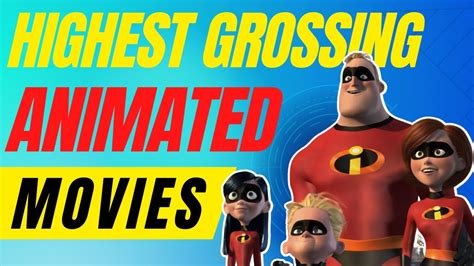 Top Highest Grossing Animated Movies Of All Time Inoticia Net