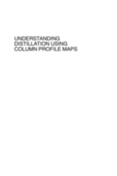 Solution Understanding Distillation Using Column Profile Maps Studypool