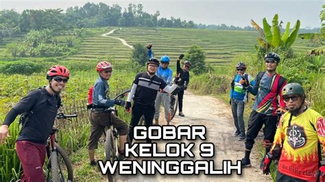 Gowes Perih Ke Weninggalih Youtube