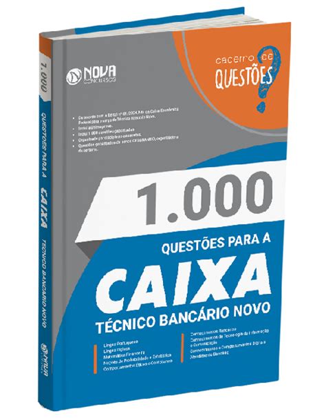 Caderno 1 000 Questões Gabaritadas para a CAIXA Técnico Bancário Novo