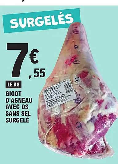 Promo Gigot D agneau Avec Os Sans Sel Surgelé chez E Leclerc