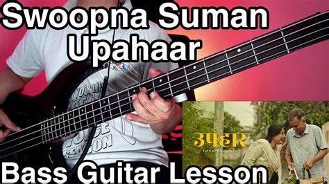 Swoopna Suman Upahaar Bass Guitar Lesson Nepali Bass Guitar Lesson