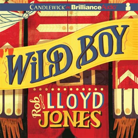 Wild Boy Audiobook By Rob Lloyd Jones