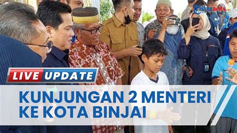 Zulkifli Hasan Dan Erick Thohir Kunjungi Kota Binjai Dorong Warga Di