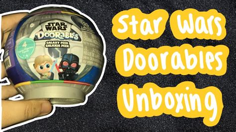 Star Wars Doorables Galaxy Peek Unboxing YouTube