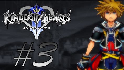 Kingdom Hearts 2 Walkthrough Part 3 YouTube