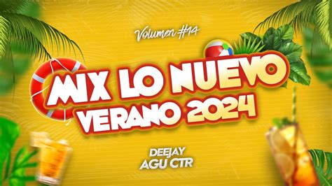 Mix Lo Nuevo Verano Vol Dj Aguctr Reggaeton Cachengue