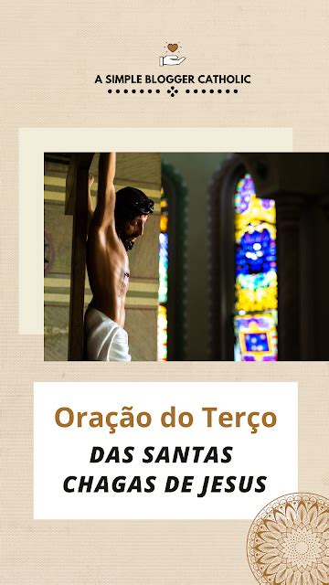 A Ora O Que Cristo Pediu Que Rez Ssemos Ter O Das Santas Chagas De