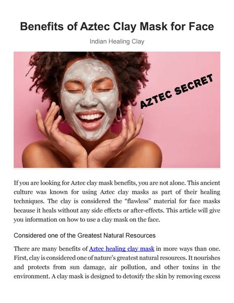 Aztec Healing Clay Mask for Face - Benefits by Pamela Foerster - Issuu