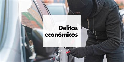 Los Delitos Econ Micos Bocanegra Abogados