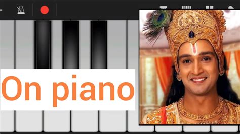 Krishna Manmohna Mahabharat Song Piano Cover On Piano Star Plus