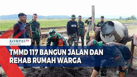 TMMD 117 Bangun Jalan Dan Rehab Rumah Warga