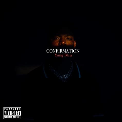 ‎confirmation Single Album By Yung Bleu Apple Music