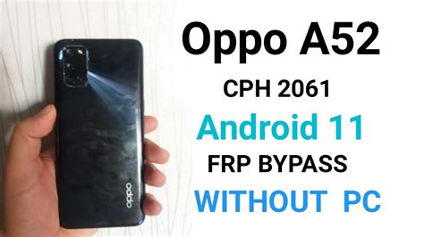 Oppo A52 CPH 2061 FRP Bypass Android 11 Without PC All Oppo Android