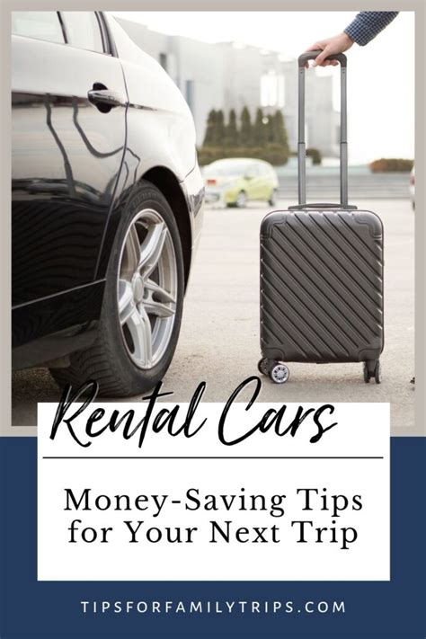 16 Ways to Save Money on Rental Cars - Tips For Family Trips