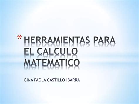 Herramientas Para El Calculo Matematico Ppt