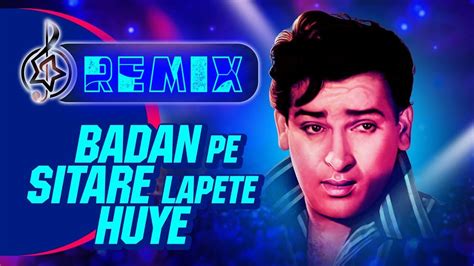 Badan Pe Sitare Lapete Huye Remix Dj Ah Mix YouTube