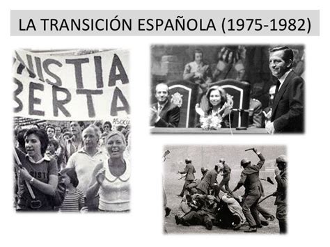 La Transición Española 1975 1982