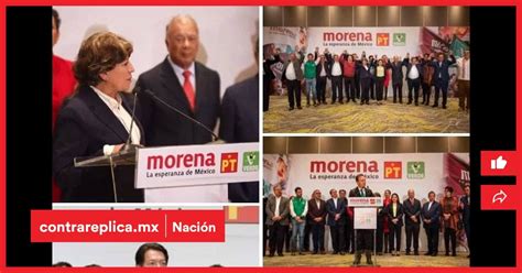 Morena Confirma Alianza Con Pt Y Partido Verde Para Elección En El