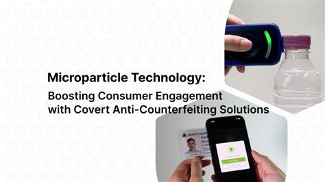 Microparticle Technology Boosting Consumer Engagement With Covert Anti