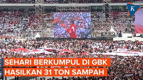 Acara Relawan Jokowi Di GBK Hasilkan 31 Ton Sampah YouTube