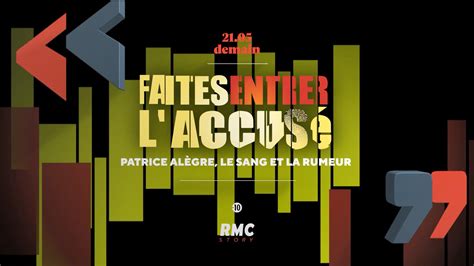 Vidéo Bande Annonce Faites Entrer Laccusé Rmc Story 2021