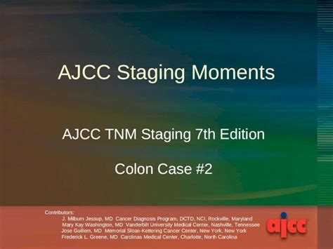 PPT AJCC Staging Moments AJCC TNM Staging 7th Edition Colon Case 2