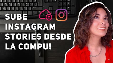 Cómo SUBIR Historias de INSTAGRAM desde el PC Fácil y Rápido TUTORIAL