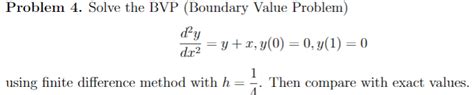 Solved Problem 4 Solve The Bvp Boundary Value Problem