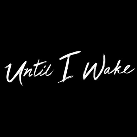 Until I Wake – Sinking Under Lyrics | Genius Lyrics