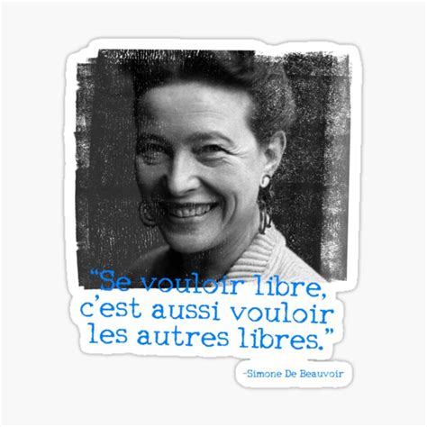 Pegatina Simone De Beauvoir Cita en francés Se vouloir libre c