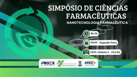 Simp Sio De Ci Ncias Farmac Uticas Do Ppgcf Uefs Nanotecnologia