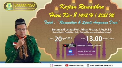 Kajian Ramadhan Hari Ke H M Bersama Al Ustadz Muh Adnan