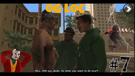 Gta San Andreas Mission Og Loc Gta Sa Gameplay How To Do Seventh