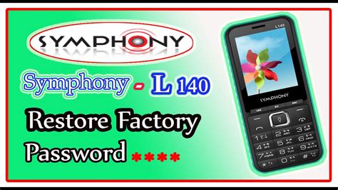 Symphony L140 Restore Factory Password Top Sinari Symphony