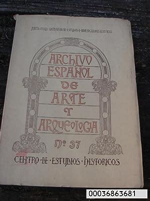 Archivo Espa Ol De Arte Y Arqueologia N El Desvan Antig Edades