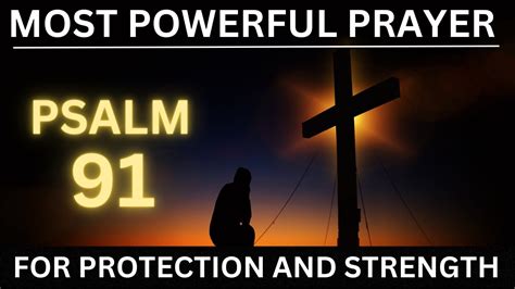 PSALM 91 THE MOST POWERFUL PRAYER TO BREAK THE BONDS YouTube