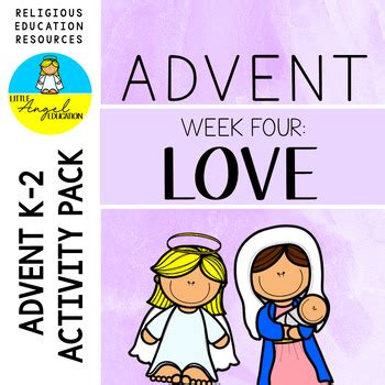 ADVENT ACTIVITIES **WEEK FOUR** LOVE by Little Angel Education | TpT